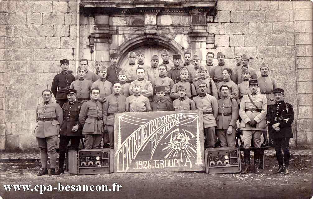 Centre des Transmissions BESANÇON - 1926 Groupe A